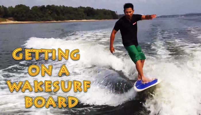 Wakesurfing Lesson 1: Getting Up On A Wake Surf Board