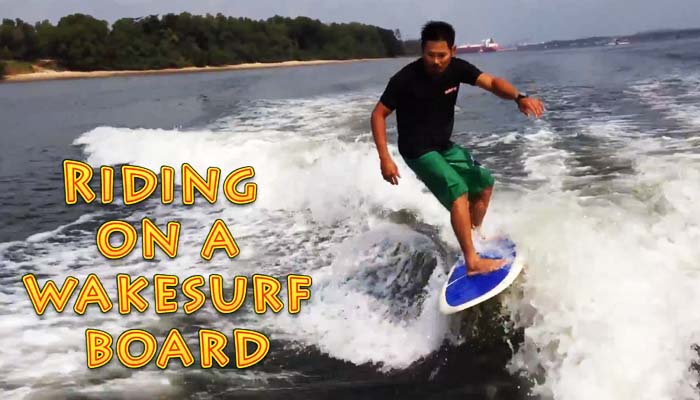 Wakesurfing Lesson 2: Riding On A Wake Surf Board